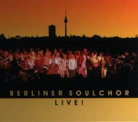 Live <br>Berliner Soulchor
