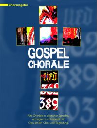 Gospel-Choräle <br><b>EINZELAUSGABEN</b>