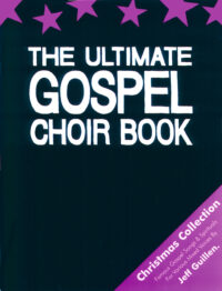 Christmas Collection <br>The Ultimate Gospel Choir Book