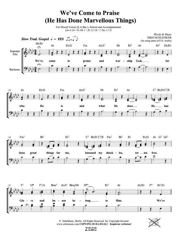 We've Come to Praise <br>(He has Done Marvellous Things)